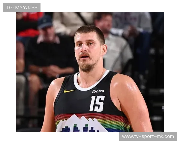 NBA约基奇传球创造训练依旧顶级